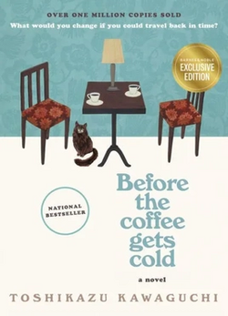 Before the Coffee Gets Cold